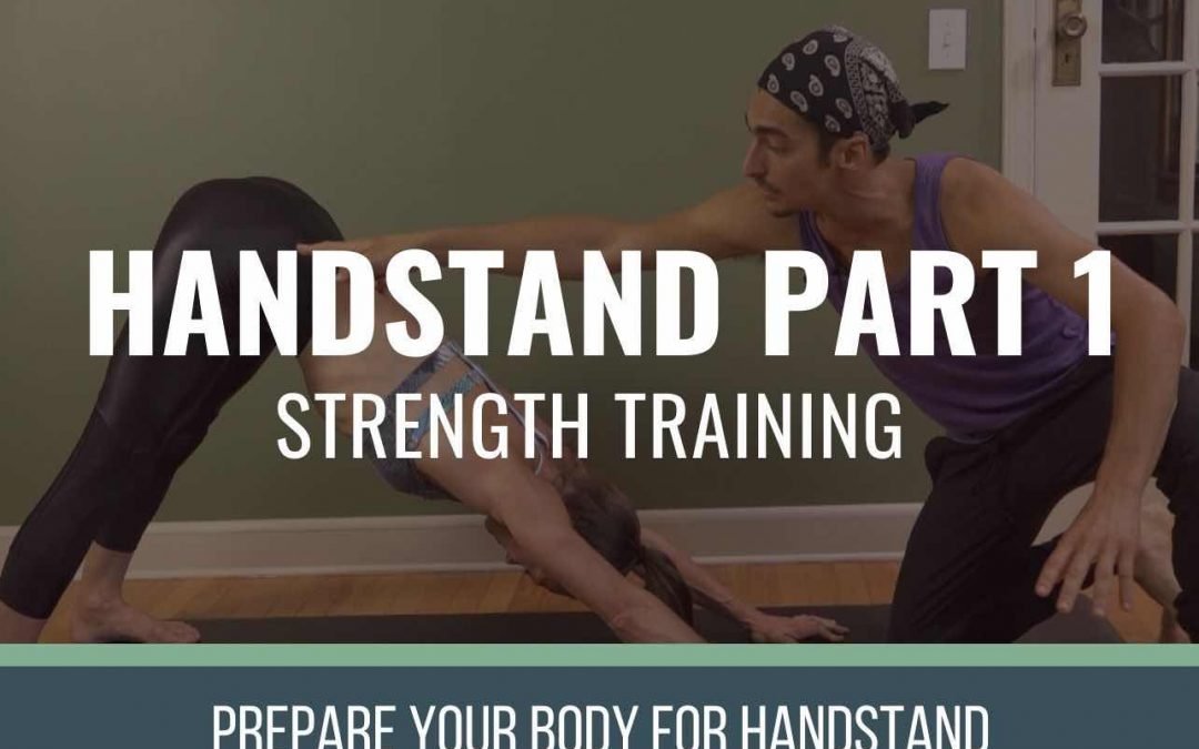 Handstand Part 1: Strength Training