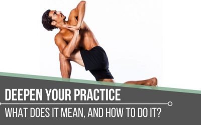 deepen your yoga practice