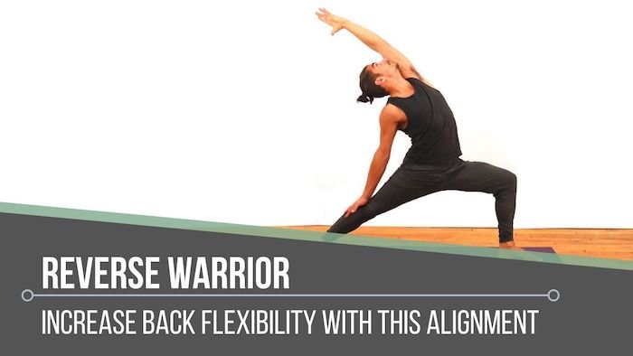 reverse warrior for better back bend flexibility