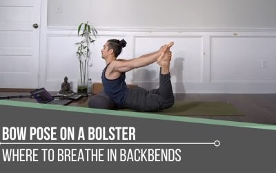 Bow Pose: Where to Breathe in a Backbend