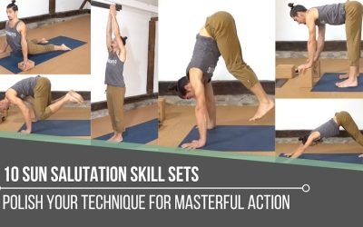 10 Sun Salutation Skill Sets